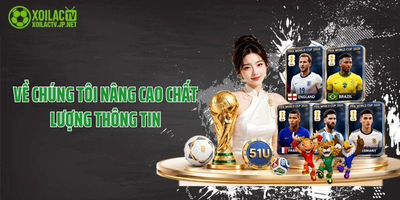 Về chúng tôi nâng cao chất lượng thông tin
